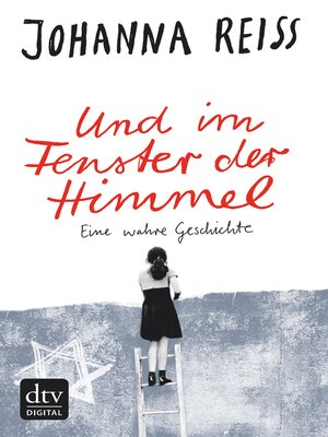 cover image of Und im Fenster der Himmel Eine wahre Geschichte
